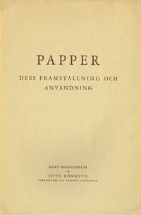 Papper. Dess framställning och användning. Kort…