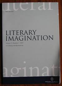 Literary Imagination : Volume 9 Number 1 2007 by Share, Don - 2007