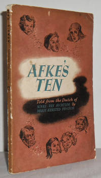 Afke&#039;s Ten by van Hichtum, Ninke (translated by Marie Kiersted Pidgeon) - 1945