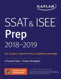 SSAT and ISEE 2018-2019 Strategies, Practice and Review with 6 Practice Tests : For Private and...