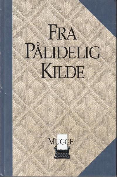 Fra pålidelig kilde