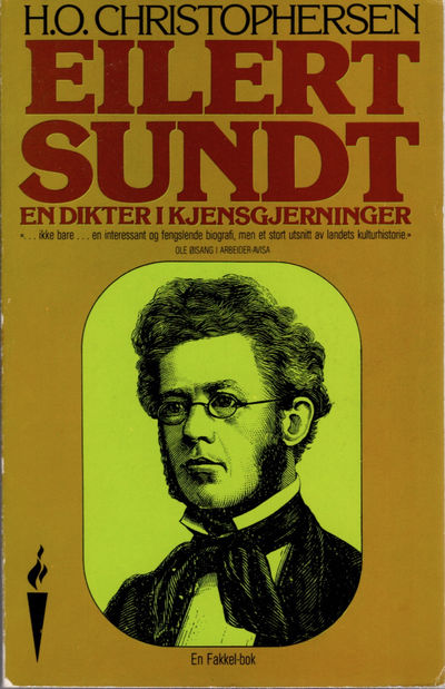 Eilert Sundt. En dikter i kjensgjerninger.