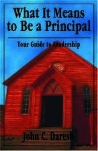 What It Means to Be a Principal: Your Guide to Leadership