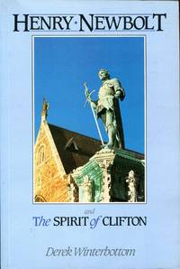 Henry Newbolt and The Spirit of Clifton