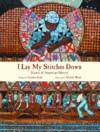 I Lay My Stitches Down:  Poems of American Slavery