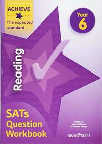 Achieve Reading SATs Question Workbook The Expected Standard Year 6 (Achieve Key Stage 2 SATs...