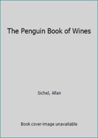 The Penguin Book of Wines