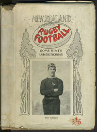 image of New Zealand Rugby Football: Some Hints and Criticisms