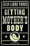 Getting Mother\'s Body