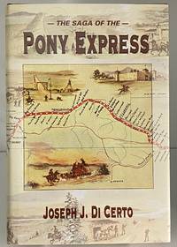 The Saga of the Pony Express