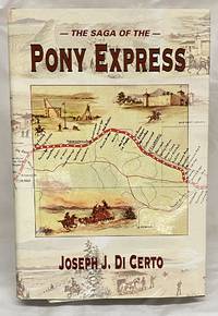The Saga of the Pony Express
