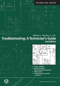 Troubleshooting: A Technician's Guide, 2nd Edition