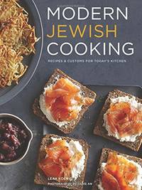 Modern Jewish Cooking: Recipes & Customs for Today's Kitchen (Jewish Cookbook, Jewish...
