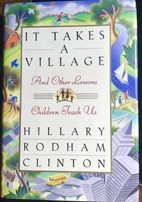 image of It Takes a Village, and Other Lessons Children Teach Us