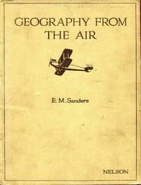 Geography from the Air : an introduction to general geography for junior pupils