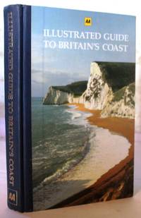 The AA Illustrated Guide to Britain's Coast
