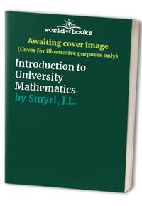 Introduction to University Mathematics