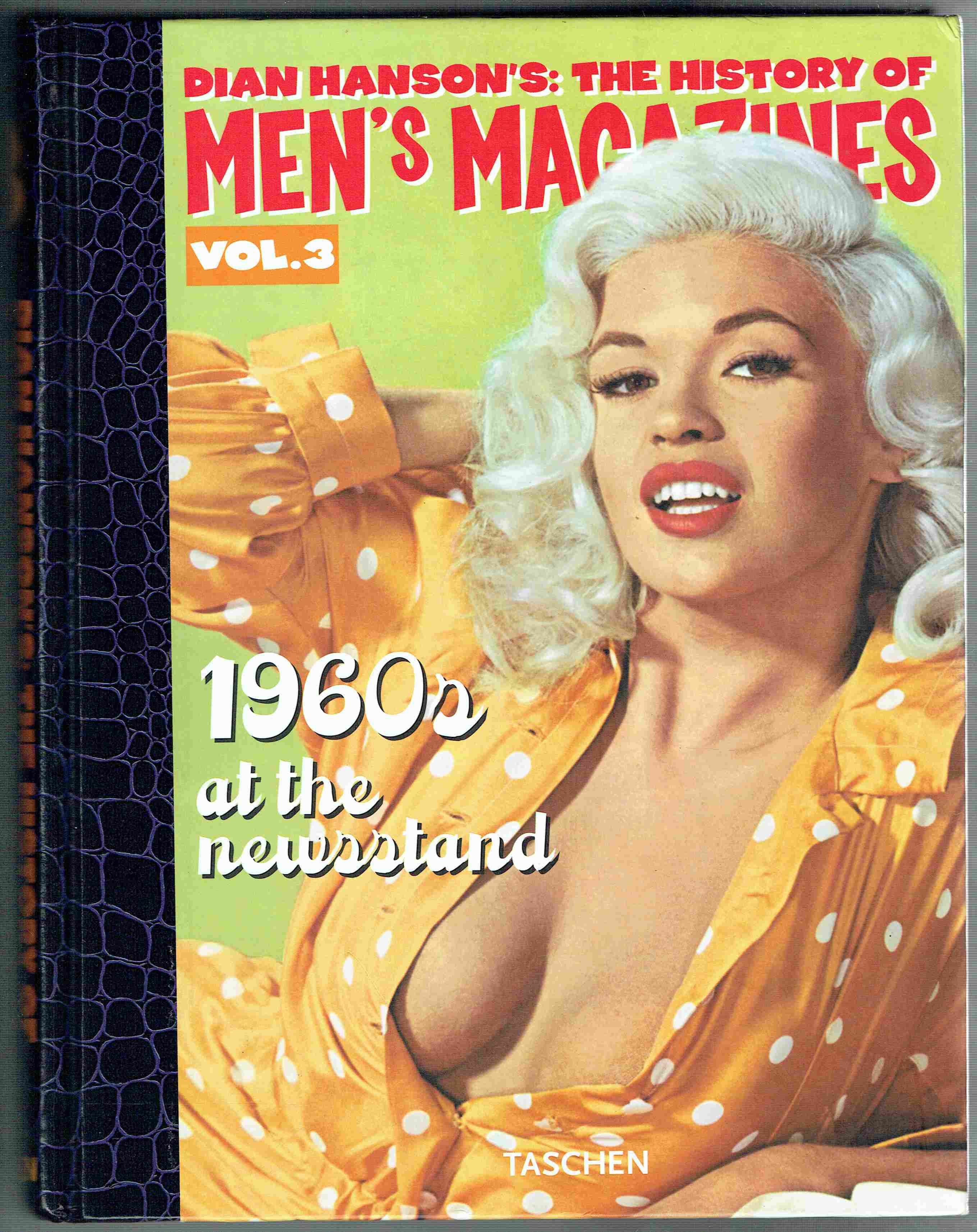 Dian Hanson's The HIstory of Men's Magazines, Volume 3 1960s at the