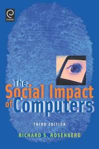 The Social Impact of Computers