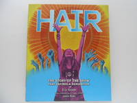 Hair: The Story of the Show That Defined a Generation