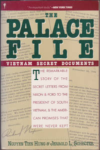 The Palace File by Nguyen Tien Hung; Jerrold L. Schecter - 1989