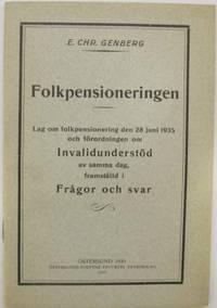 Folkpensioneringen. Lag om folkpensionering den…