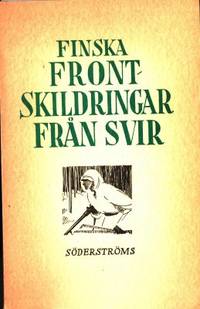 Finska frontskildringar från Svir.