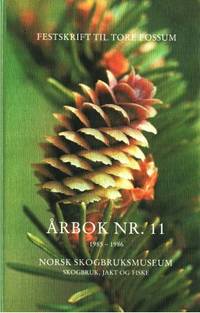 Årbok for Norsk skogsbruksmuseum skogsbruk, jakt…