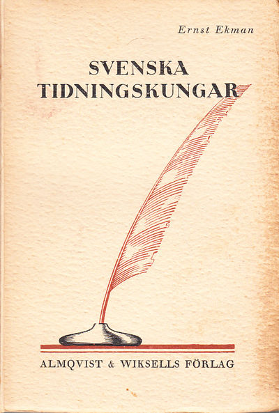 Svenska tidningskungar. [Utg. av] Almqvist &…