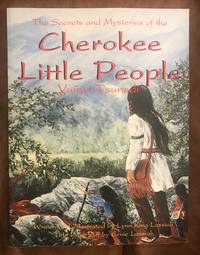 image of Cherokee Little People: the Secrets and Mysteries of the Yunwi Tsunsdi