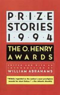 Prize Stories 1994 : The O. Henry Awards