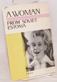 A woman from Soviet Estonia, publication of the weekly Kodumaa