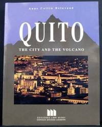 Quito: The City and the Volcano