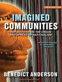 image of Imagined Communities: Reflections on the Origin and Spread of Nationalism