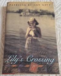 LILY'S CROSSING