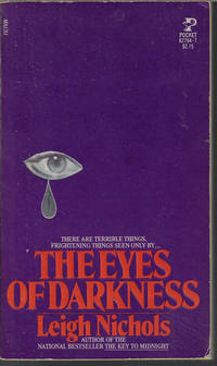 THE EYES OF DARKNESS by Nichols, Leigh [aka Dean Koontz] - 1981