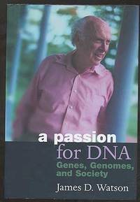 image of A Passion for DNA: Genes, Genomes, and Society