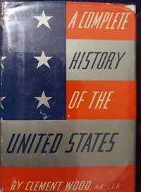 A Complete History of the United States