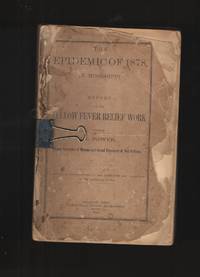 cover of The Epidemic of 1878, in Mississippi Report of the Yellow Fever Relief Work