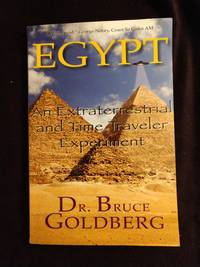 EGYPT: AN EXTRATERRESTRIAL AND TIME TRAVELER EXPERIMENT