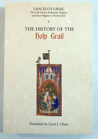 Lancelot - Grail I: The History of the Holy Grail by Lacy, Norris, Gen. Ed - 2010