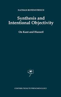 Synthesis and Intentional Objectivity : On Kant and Husserl