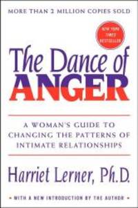image of The Dance of Anger: A Woman's Guide to Changing the Patterns of Intimate Relationships