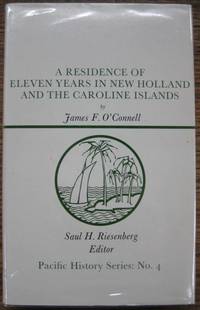 A Residence of Eleven Years in New Holland and the Caroline Islands.
