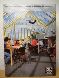 DLW-Nachrichten - Zeitschrift für Architektur und Innenausbau. 43. Jahrgang 1982, Heft 63....