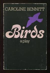 Birds; a play in two acts [*SIGNED*]