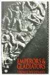 Emperors and Gladiators