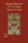 Personal Memoirs Of Us Grant