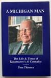A Michigan Man, The Life and Times of Kalamazoo's Al Connable, Signed