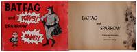 Batfag and Sparrow